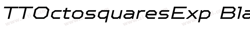 TTOctosquaresExp Bla字体转换 TTOctosquaresExp Bla字体转换
